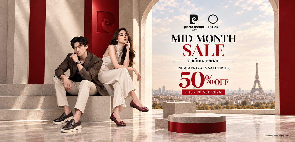 Mid Month Sale 2026: Pierre Cardin & Oscar ลดสูงสุด 50% สำหรับ New Arrivals ช่วง 15–20 กันยายน